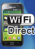 Samsung Galaxy S is the first Wi-Fi Direct certified phone